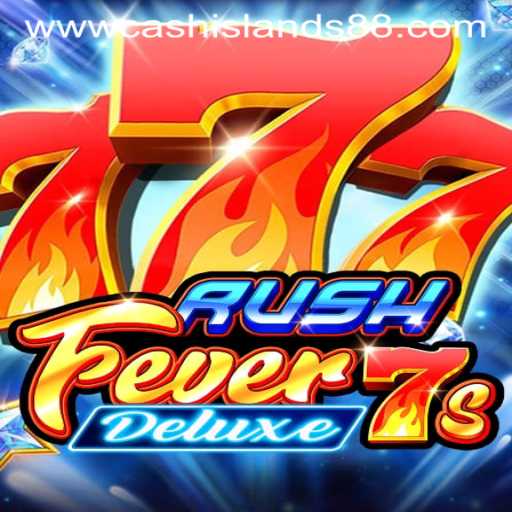 RushFever7sDeluxe - A Thrilling Casino Experience at CASH ISLANDS Casino